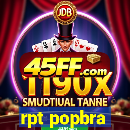 rpt popbra